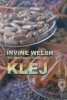 Irvine Welsh • Klej